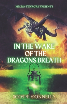 Paperback In the Wake of the Dragons Breath Book
