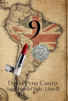 9 (Hijos del Siglo) (Spanish Edition)