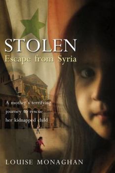 Hardcover Stolen: Escape from Syria Book