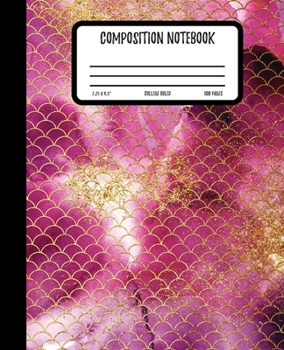 Composition Notebook: Fuschia & Gold Mermaid College Ruled Lined Journal for School | 100 Pages | 7.5 x 9.25" | Kids Children Teens Girls Women | (Mermaid Composition Notebook)