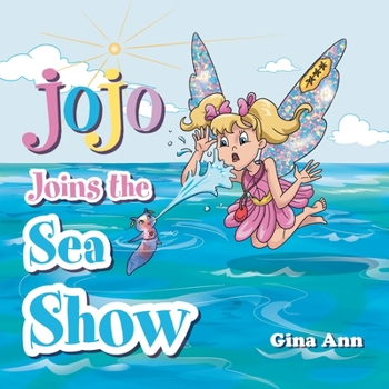 Paperback Jojo Joins the Sea Show Book