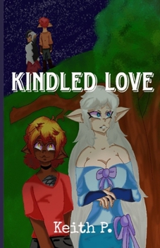 Paperback Kindled Love Book