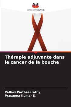 Paperback Thérapie adjuvante dans le cancer de la bouche [French] Book
