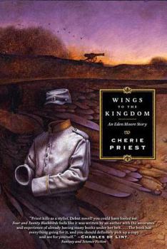 Wings to the Kingdom - Book #2 of the Eden Moore