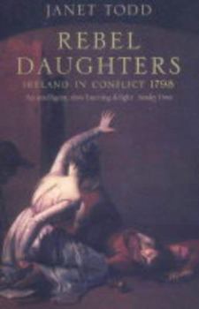 Paperback Rebel Daughters : Ireland in Conflict 1798 Book