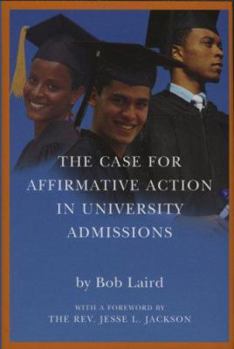 Hardcover The Case for Affirmative Action in University Admissions Book