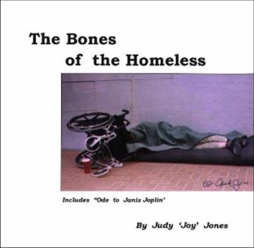 Paperback The Bones Of The Homeless Book