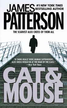 Cat & Mouse - Book #4 of the Alex Cross