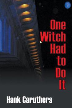 Paperback One Witch Had to Do It Book