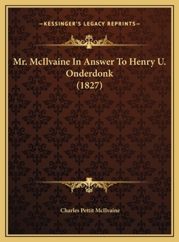 Mr. McIlvaine In Answer To Henry U. Onderdonk