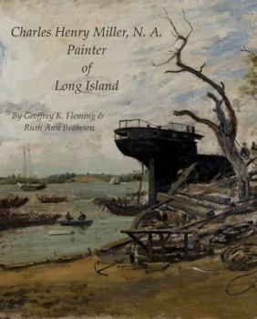 Hardcover Charles Henry Miller, N.A.: Painter of Long Island Book