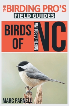 Paperback Birds of North Carolina (The Birding Pro's Field Guides) Book