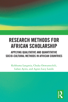 Paperback Research Methods for African Scholarship: Applying Qualitative and Quantitative Socio-cultural Methods in African Countries Book