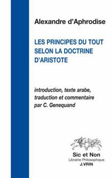 Paperback Le Principe Du Tout Selon La Doctrine d'Aristote [French] Book