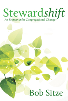 Paperback Stewardshift: An Economia for Congregational Change Book
