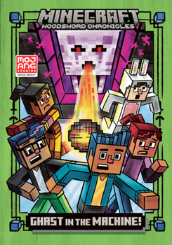 Hardcover Ghast in the Machine! (Minecraft Woodsword Chronicles #4) Book