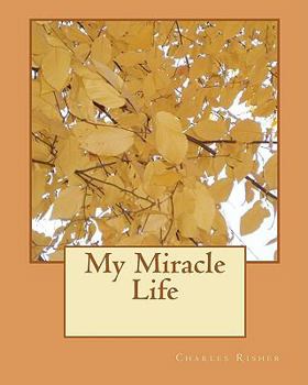 Paperback My Miracle Life Book