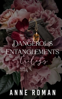 Paperback Dangerous Entanglements Book
