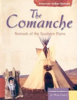 Hardcover The Comanche: Nomads of the Southern Plains Book