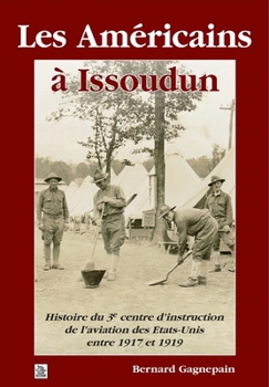 Paperback Américains à Issoudun (Les) [French] Book