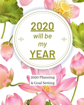 2020 Will Be My Year: 2020 Planner Weekly, Monthly And Daily | Jan 1, 2020 to Dec 31, 2020  Planner & calendar | New Year's resolution & Goal Setting ... Inspirational 2020 Gifts For Green Tea Lovers