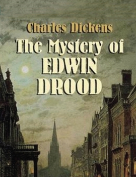 Paperback The Mystery of Edwin Drood (Annotated) Book