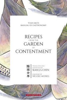 Paperback Recipes from the Garden of Contentment: Yuan Mei's Manual of Gastronomy Book