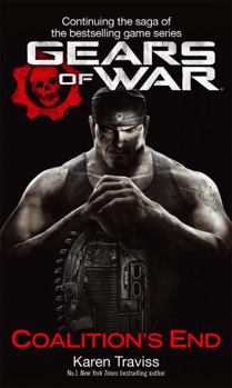 Coalition's End - Book #4 of the Gears of War