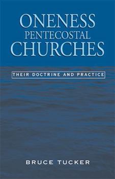 Paperback Oneness Pentecostal Churches Book