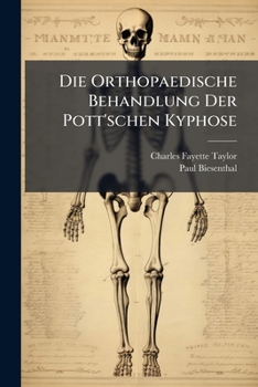 Paperback Die Orthopaedische Behandlung Der Pott'schen Kyphose [German] Book