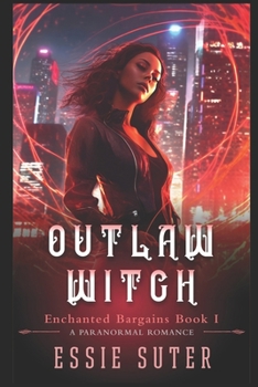 Paperback Outlaw Witch: A Paranormal Romance Book