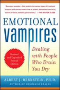 Paperback Emotional Vampires: Dealing with People Who Drain You Dry Book