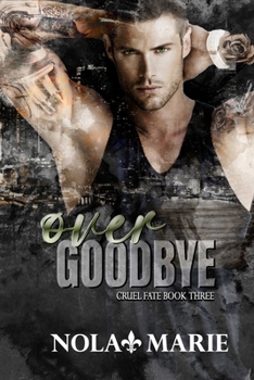 Paperback Over Goodbye: An age-gap romance Book