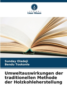 Paperback Umweltauswirkungen der traditionellen Methode der Holzkohleherstellung [German] Book