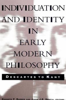Hardcover Individuation and Identity in Early Modern Philosophy: Descartes to Kant Book