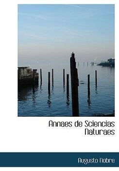 Hardcover Annaes de Sciencias Naturaes [Portuguese] Book