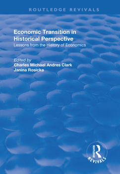 Paperback Economic Transition in Historical Perspective Book