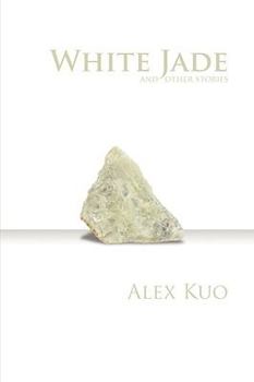 Paperback White Jade & Other Stories Book