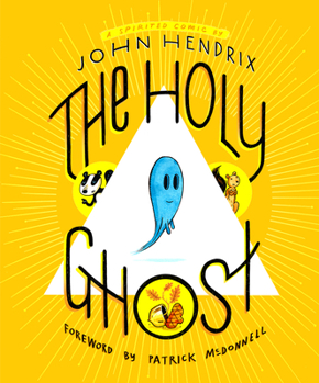 Hardcover The Holy Ghost: A Spirited Comic Book
