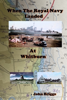 When the Royal Navy Landed at Whitburn