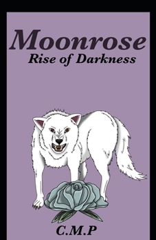 Paperback Moonrose: Rise of Darkness Book