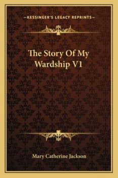 The Story Of My Wardship V1