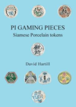 Paperback PI Gaming Pieces: Siamese Porcelain tokens Book