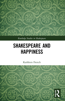 Paperback Shakespeare and Happiness Book