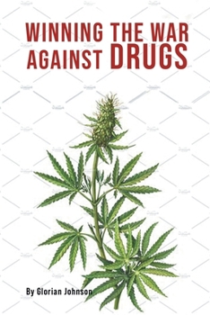 Winning the War Against Drugs