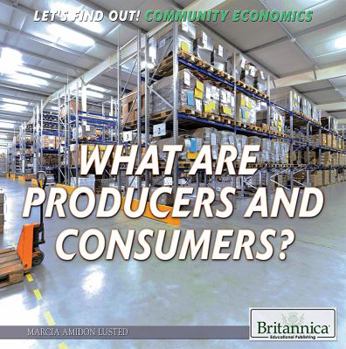 Library Binding What Are Producers and Consumers? Book