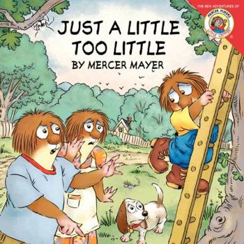 Just a Little Too Little - Book  of the Little Critter