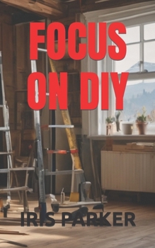 Paperback Focus on DIY Book