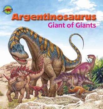 Library Binding Argentinosaurus, Giant of Giants Book