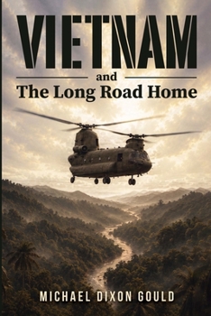Vietnam and the Long Road Home